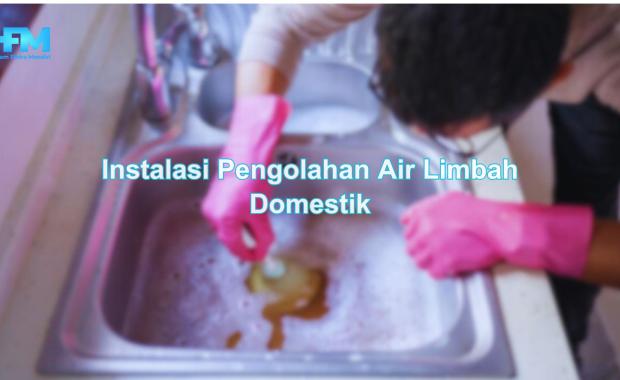 Instalasi Pengolahan Air Limbah domestik